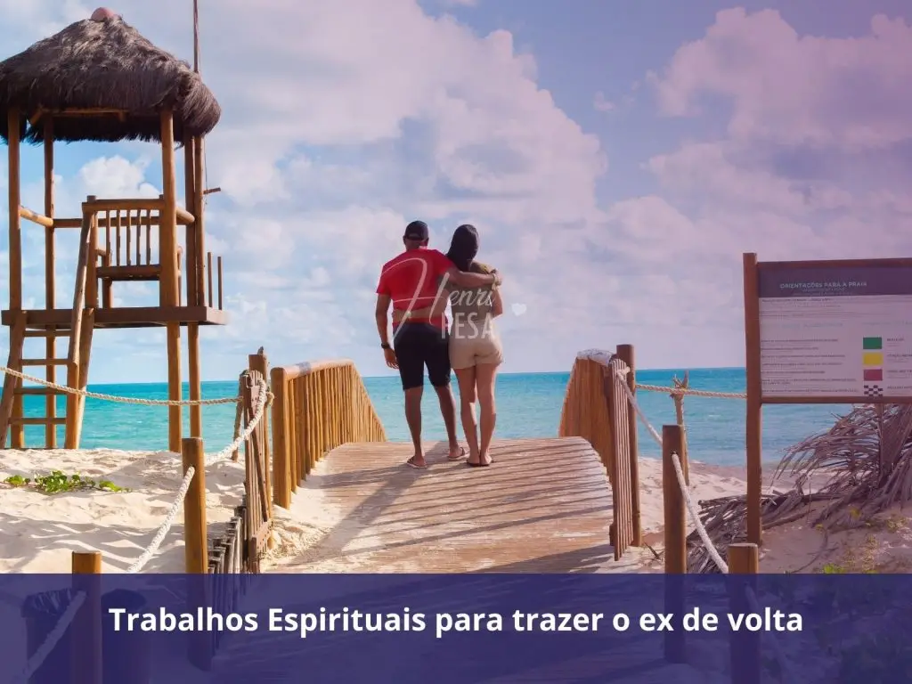 Aprenda como trazer ex de volta com ajuda da espiritualidade! Trabalhos Espirituais para trazer o ex de volta