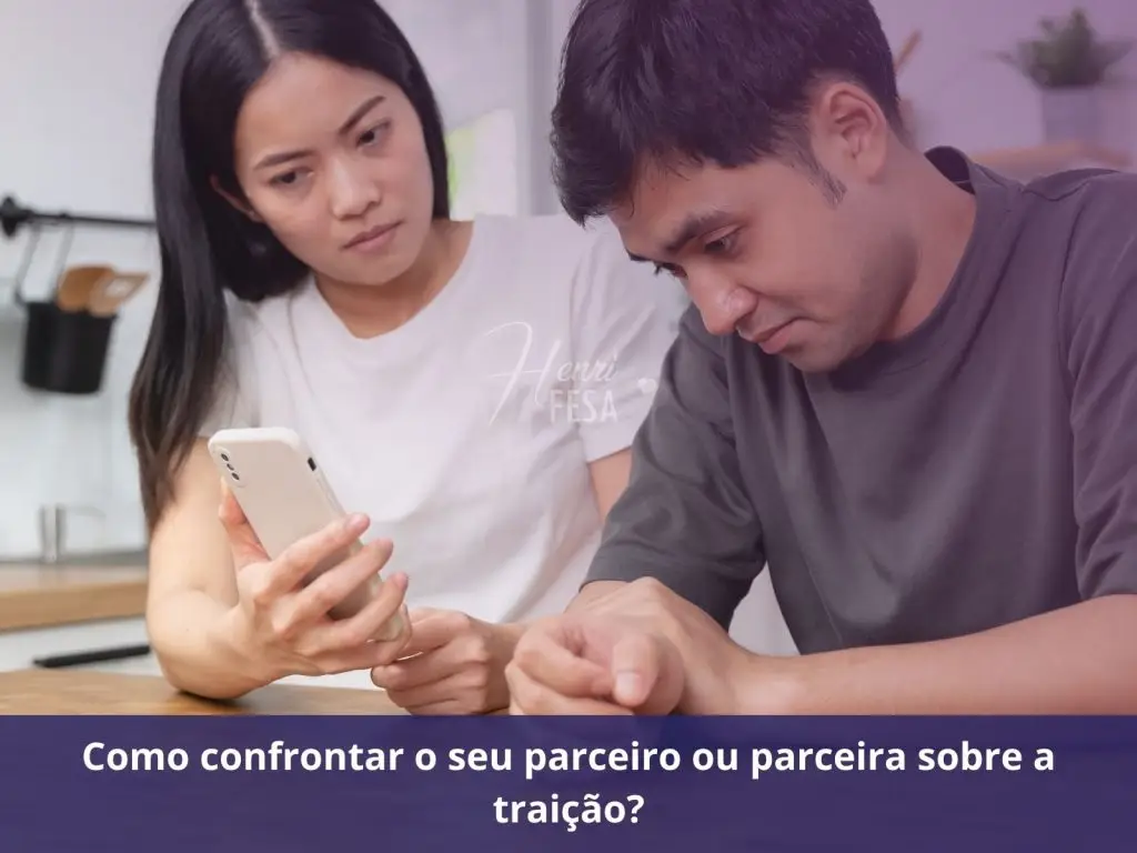 Como confrontar o seu parceiro ou parceira sobre a traição