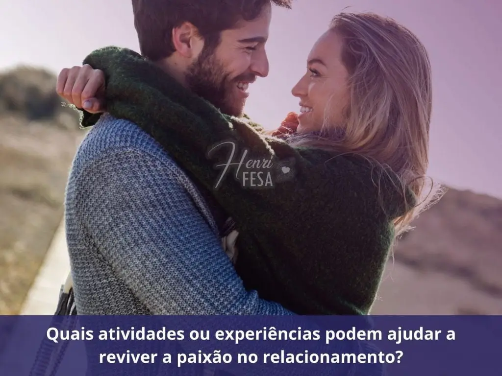 Rotina acaba com o relacionamento? Quais atividades ou experiências podem ajudar a reviver a paixão no relacionamento
