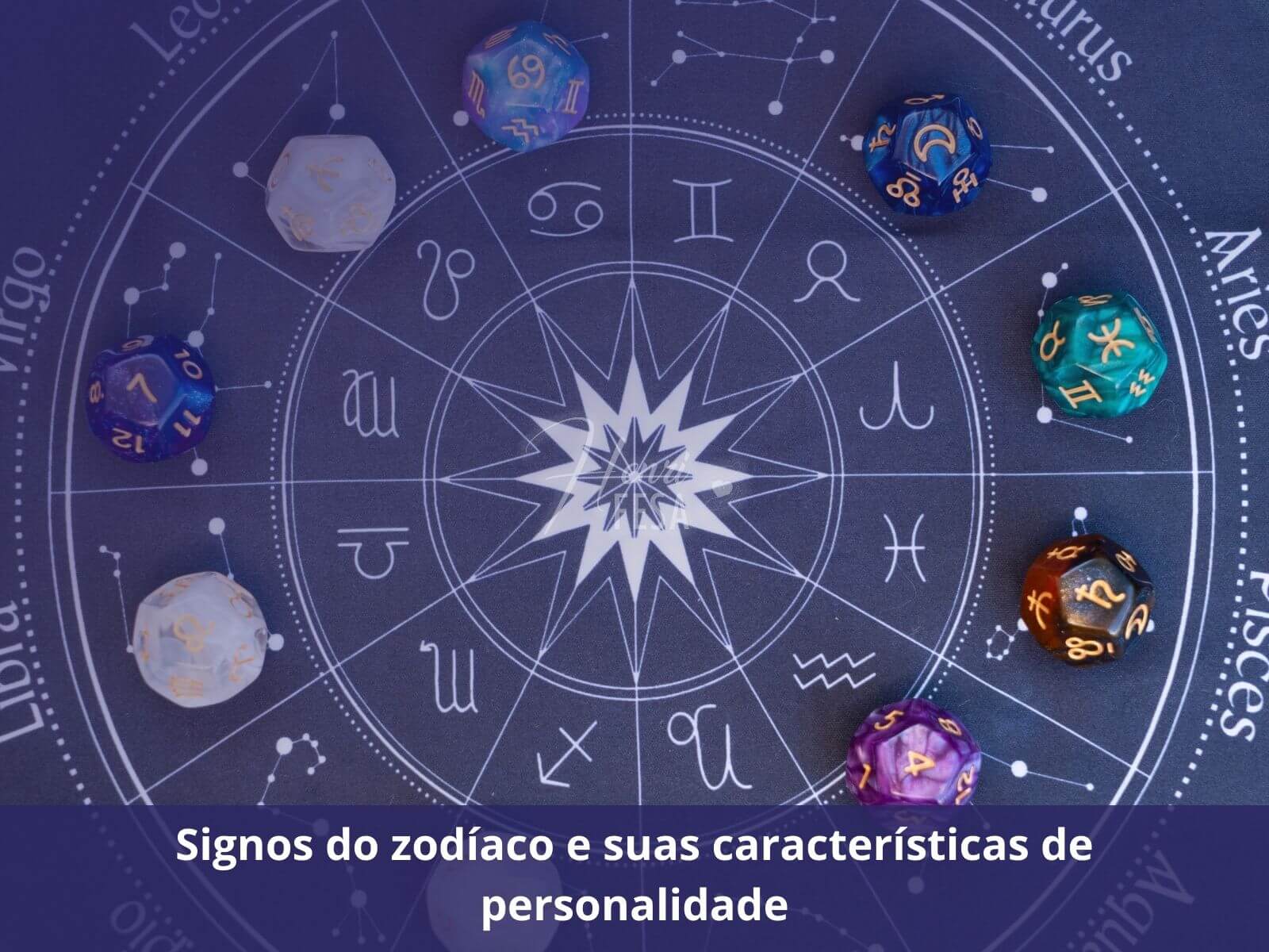 Signos do zodíaco e suas características: saiba mais!