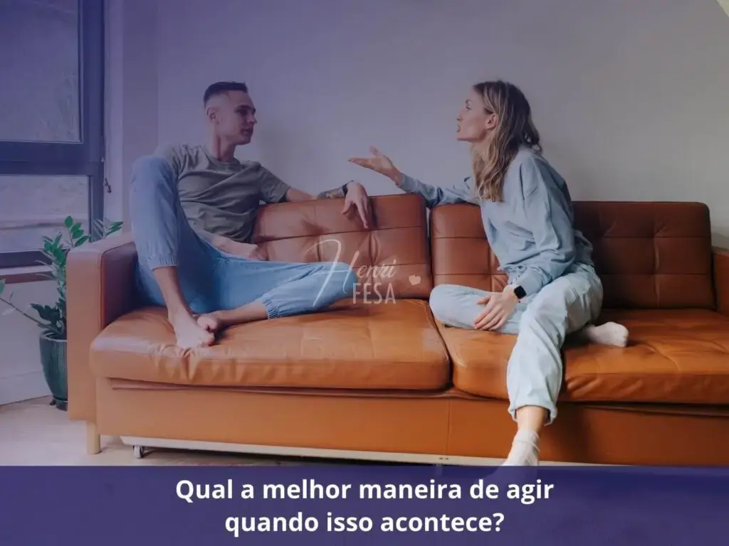Minha esposa me diminui em tudo, como agir? Qual a melhor maneira de agir quando isso acontece