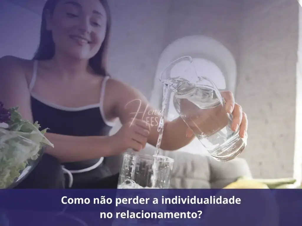 Como não perder a individualidade no relacionamento