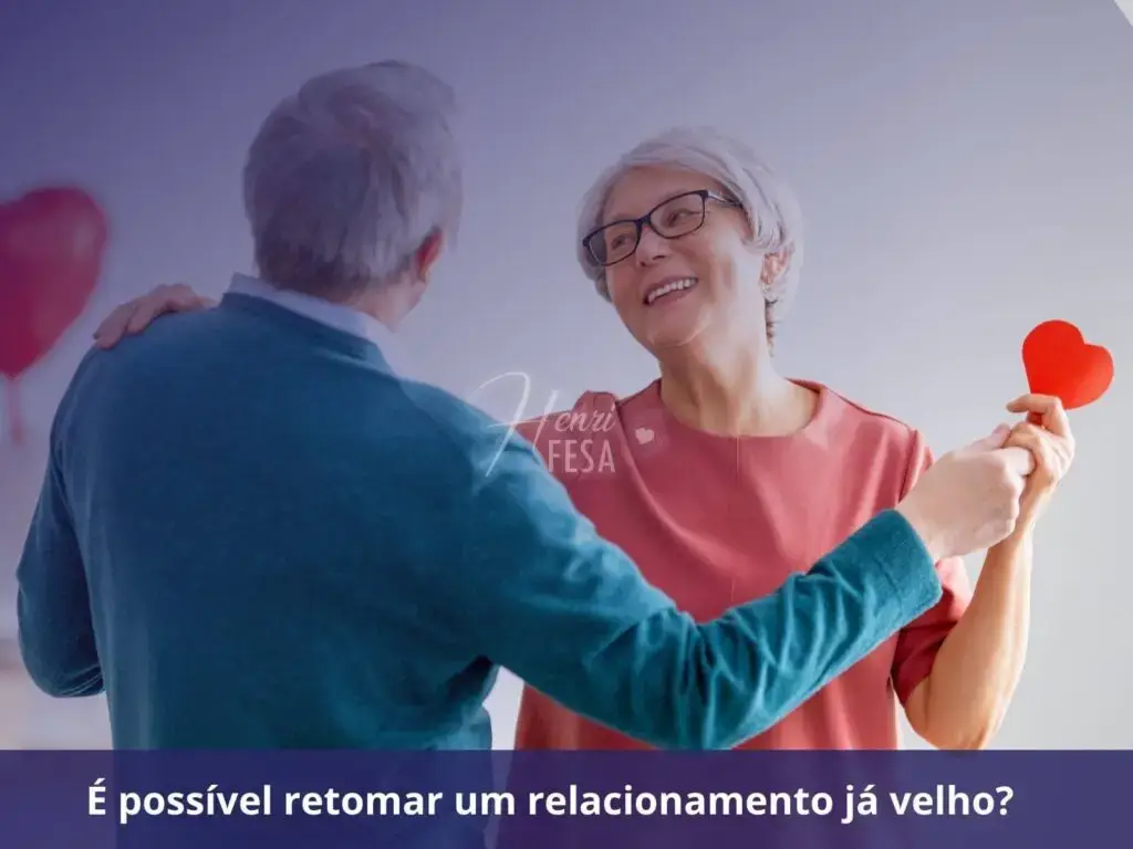 É possível retomar um relacionamento já velho