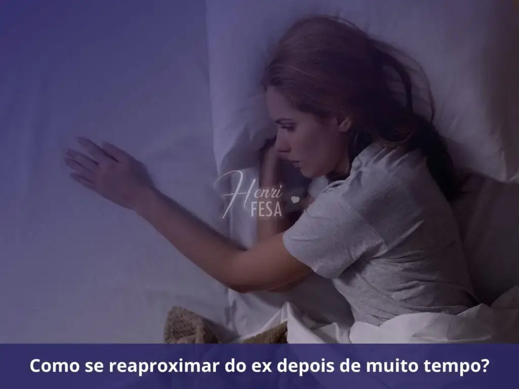 Como se reaproximar do ex depois de muito tempo