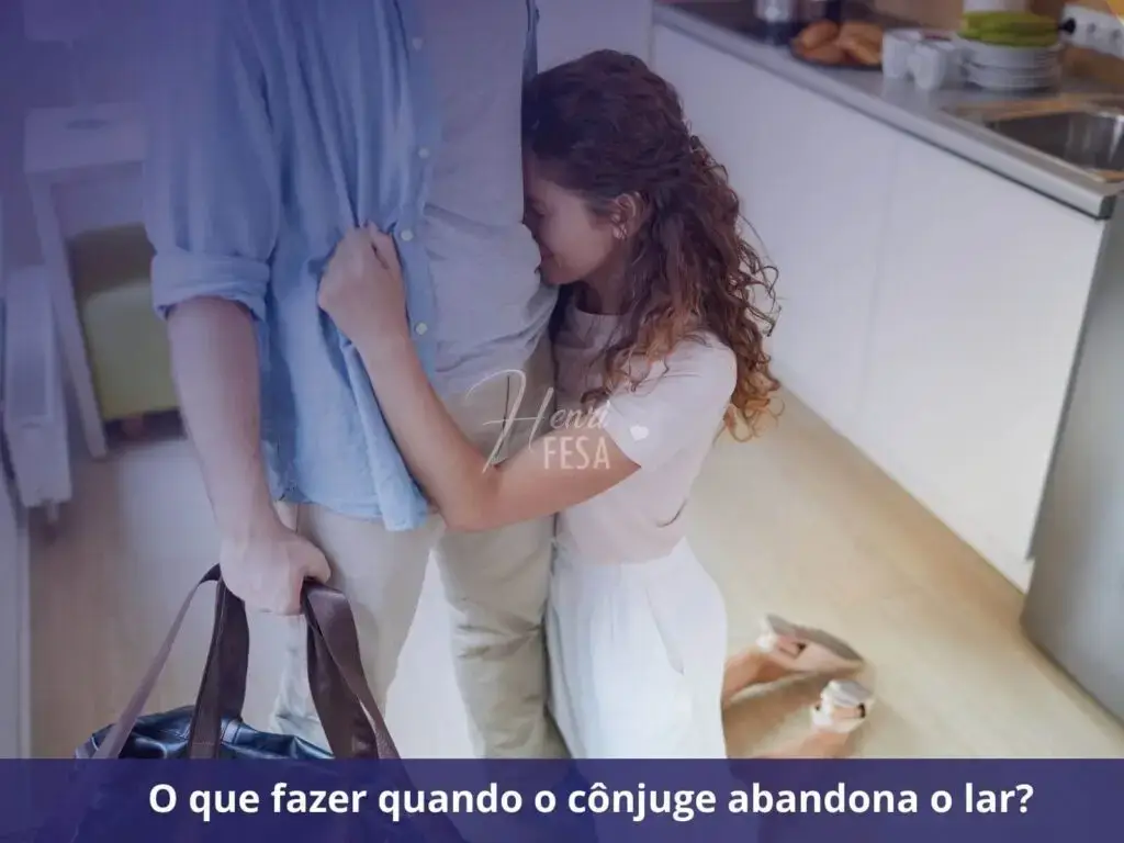 O que fazer quando meu marido desaparece por dias? O que fazer quando o cônjuge abandona o lar
