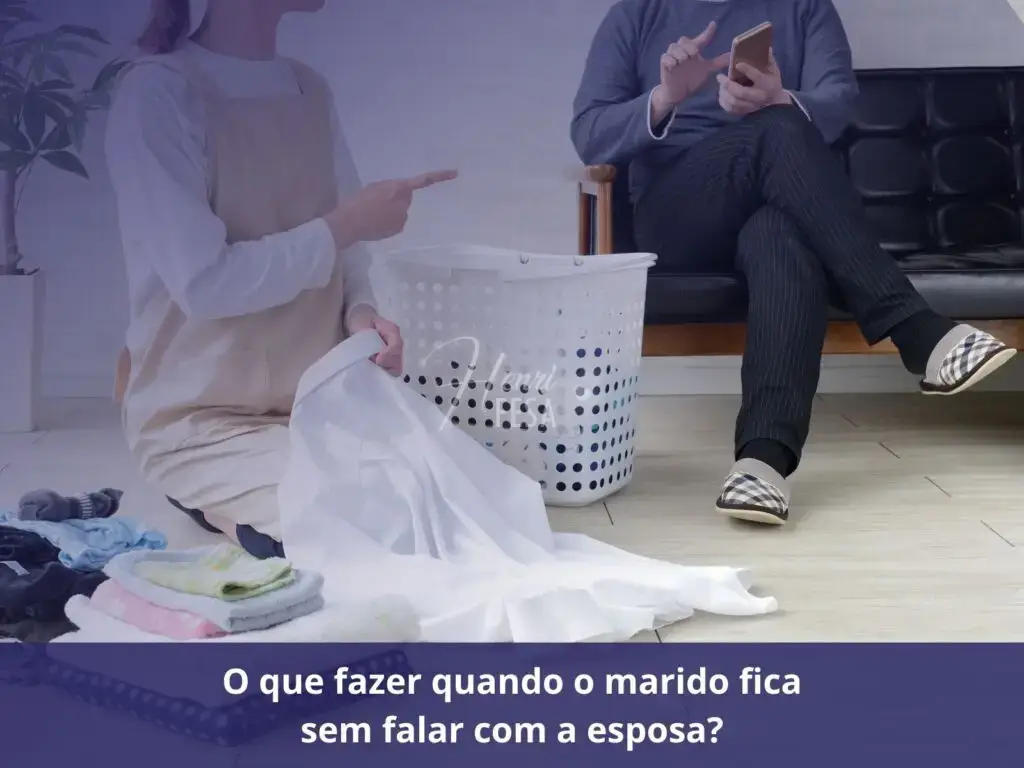 O que fazer quando o marido não gosta de conversar? O que fazer quando o marido fica sem falar com a esposa