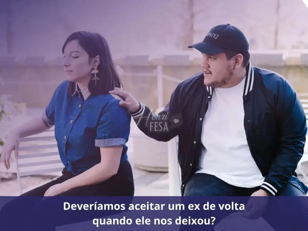 Terminou, ficou com outra e pediu para voltar, devo aceitar? Deveríamos aceitar um ex de volta quando ele nos deixou