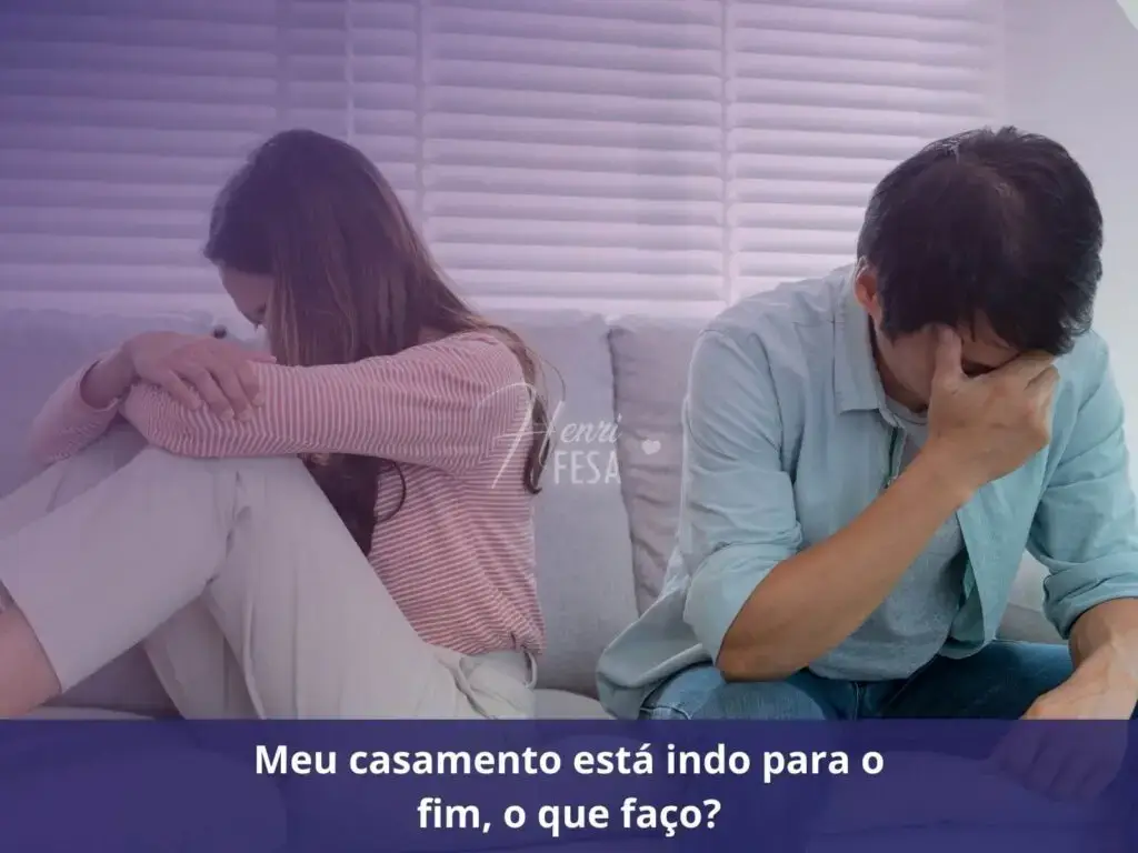 Meu casamento está indo para o fim, o que faço