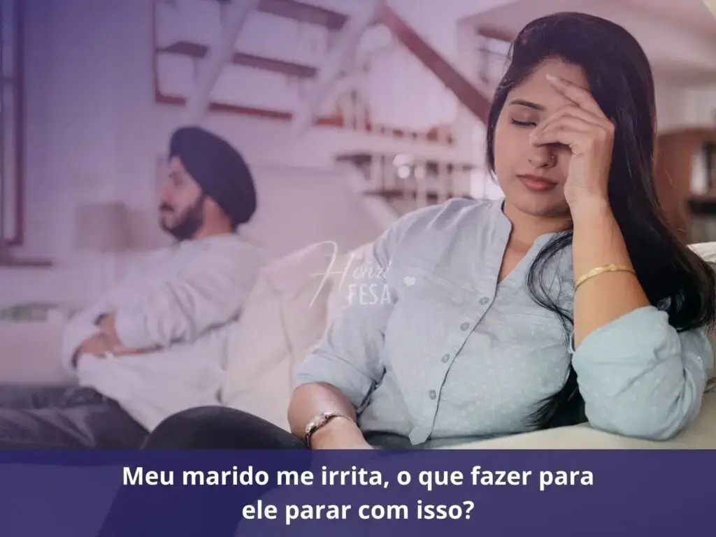 Não suporto olhar na cara do meu marido, por quê? Meu marido me irrita
