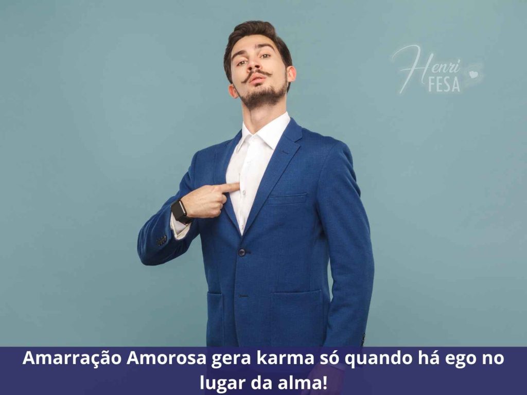 Amarração Amorosa gera karma