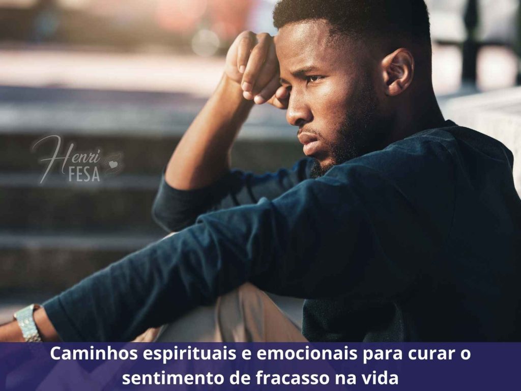 sentimento de fracasso na vida