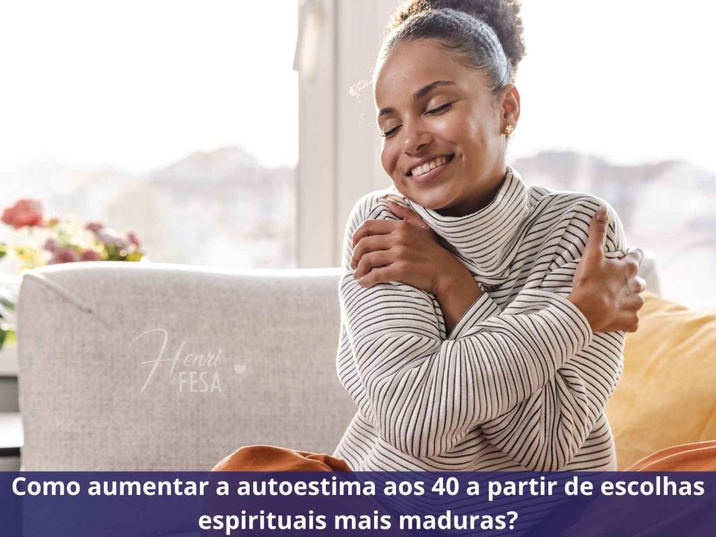 como aumentar a autoestima aos 40