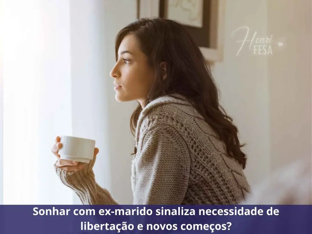 sonhar com ex-marido